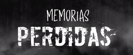 Memorias Perdidas